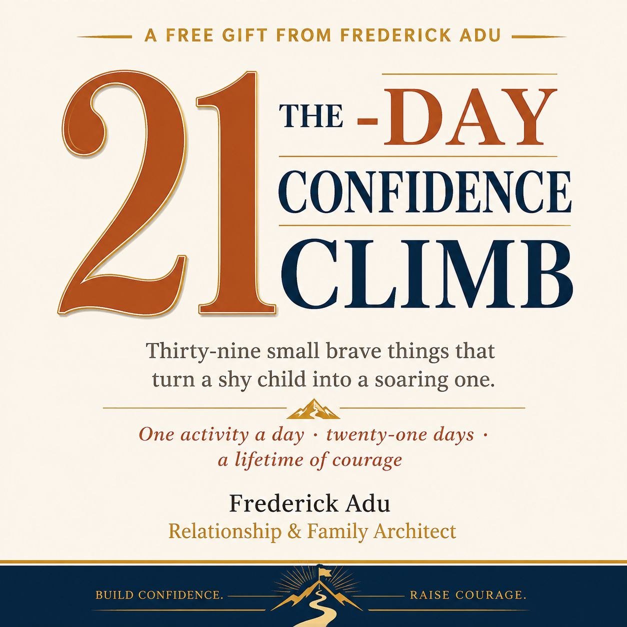 The 21-Day Confidence Climb